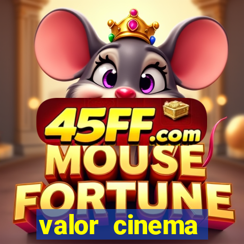 valor cinema shopping paralela